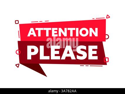 Sprechblase mit dem Wort Achtung bitte. Achtung Bitte roter Aufkleber. Abbildung des Vektormaterials Stock Vektor