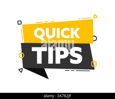 Sprechblase mit dem gelben und schwarzen Etikett Quick Tips. Abbildung des Vektormaterials Stock Vektor