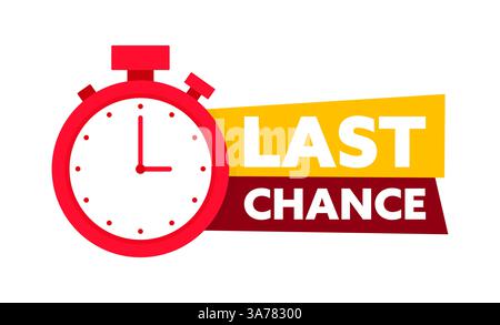 Letztes Werbezeichen. Countdown für den Wecker. Promo-Etikett mit letzter Chance und begrenzter Zeit auf der Uhr. Abbildung des Vektormaterials Stock Vektor