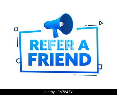 Sprechblase mit dem Wort „Empfehlen Sie einen Freund“ blaues und rotes Etikett. Abbildung des Vektormaterials Stock Vektor