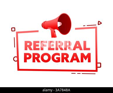 Megaphon mit Sprechblase-Banner des Empfehlungsprogramms. Werbe- und Werbelabel. Abbildung des Vektormaterials Stock Vektor