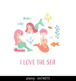 Farbenfrohe Cartoon-Meerjungfrauen und Meeresbewohner mit i love the Sea Zitat. Stock Vektor