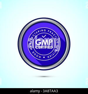 GMP-zertifiziertes Icon Design Illustration. Label für gute Herstellungspraxis, Knopfdesign Stock Vektor