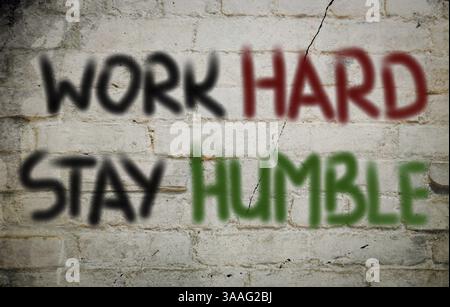 Bescheiden das Konzept der Arbeit hart bleiben Stockfoto