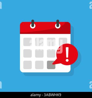 Symbol für Kalendererinnerung. Rote Datumsanzeige. Blase mit Ausrufezeichen. Vektortagalarm. Stock Vektor