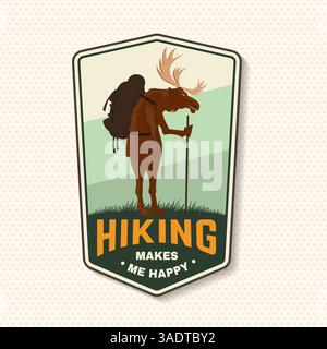 Wandern macht mich glücklich. Campingangebot. Vektor. Konzept für Hemd oder Logo, Druck, Stempel oder T-Shirt. Vintage-Typografie mit Wanderelchen und Rucksack Stock Vektor