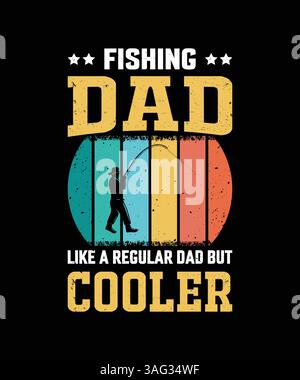 Fishing Dad Shirt – wie ein normaler Vater, aber Cooler | Vintage Father’s Day Fisherman T-Shirt Stock Vektor