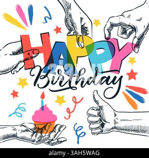 Lebendige Buchstaben, die das Wort Happy Birthday in menschlichen Händen bilden. Vektorgrafik von Hand gezeichnet. Design-Vorlage für Banner, Poster, Grußkarten. Urlaub Stock Vektor