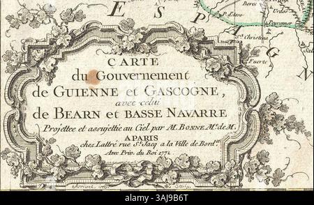 Diese Karte von Rigobert Bonne aus dem Jahr 1771 zeigt die Regionen Guyenne, Gascogne, Béarn und Lower Navarra in Frankreich. Bekannt für sein kulinarisches Erbe, ist diese Gegend berühmt für ihre Herstellung von Gänseleber und Armagnac. Die Karte ist mit einer großen Blumenkartusche im unteren linken Quadranten verziert. Stockfoto