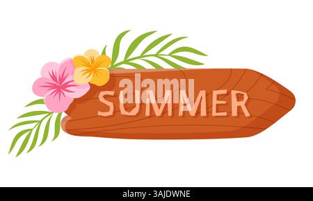 Sommer-Illustration. Holzbrett mit tropischen Blumen und SOMMERTEXT. Flaches Design für Grußkarten, Banner oder saisonale Projekte Stock Vektor