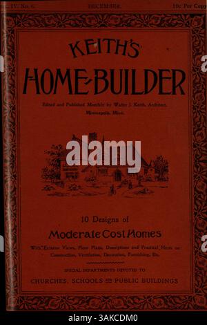 Keith's Home-Builder, eine monatliche Zeitschrift von Walter J. Keith, beleuchtet Hausentwürfe, Grundrisse und Fotografien aus dem Jahr 1900. Es umfasst Artikel über Wohnbau, Inneneinrichtung, Landschaftsplanung und Werbung für Baumaterialien, Wohnmöbel und Accessoires. Einige Ausgaben enthalten Pläne für Kirchen und Schulen. Stockfoto