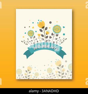Glückwunschkarte zum Muttertag mit „Best Mom Ever Message“-Band und Blumenillustration. Stock Vektor