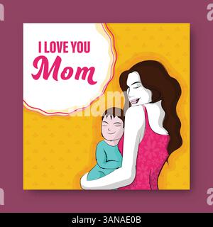 Glückwunschkarte zum Muttertag mit „Ich liebe dich Mutter“-Text, Zeichentrickfilm „Mutter, die ihr Kind hält“-Illustration. Stock Vektor