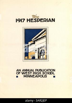 Diese Ausgabe des West High Yearbook, Hesperian, aus dem Jahr 1917 zeigt die Schüler, Lehrer, Vereine, Leichtathletik und wichtige Momente aus dem Schuljahr 1916-1917. Sie dient als Aufzeichnung der pädagogischen und sozialen Aspekte des Schullebens. Stockfoto