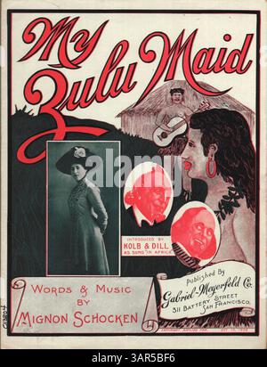 Das Lied My Zulu Maid wurde von Kolb & Dill eingeführt und wurde am 13. Dezember 1909 urheberrechtlich geschützt. Das Cover enthält diese Informationen und wurde von der University of Oregon Libraries veröffentlicht. Stockfoto