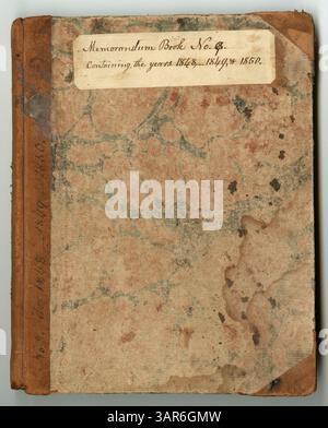 The Eliza G. Randolph Post Collection, Band 10, Memorandum Book No. 9, die Jahre 1848 bis 1850 abdecken. Dieser Band dokumentiert das tägliche Leben auf einer Farm im Pulaski County, Illinois, und den Umzug der Familie nach Mount Morris, Ogle County, Illinois. Stockfoto