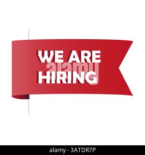 Banner für Einstellung. Wir stellen ein Label ein. Rotes Tag für Personalbeschaffung. Vektor-Job-Meldung. Stock Vektor