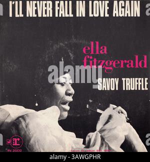 Ella Fitzgerald - I'll Never Fall in Love Again Savoy Trüffel 45rpm - Vintage Vinyl-Cover Stockfoto
