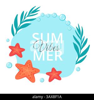Illustration mit SOMMERMOTIVEN, Text für Seesterne, Algen und Blasen. Ideal für Strand- oder Urlaubsdesigns Stock Vektor