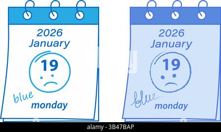 19. Januar 2026 Kalenderseiten mit handgezeichnetem Text blau und traurigem Emoticon auf Datum Blue Monday Set. Isolierte Vektor-Illustration thematische Motivationskarten, Poster oder Web-Werbebanner, Broschüren, Poster Stock Vektor