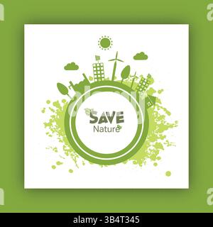 Save Nature Poster Design mit Green City in the Earth Planet zum Weltumwelttag. Stock Vektor