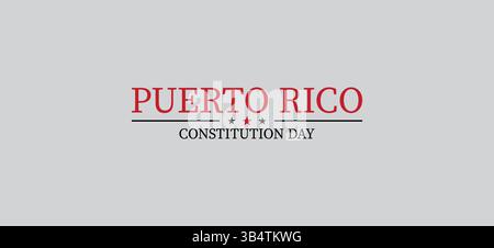 Der Tag der Verfassung von Puerto Rico ist 25 Jahre lang Stock Vektor