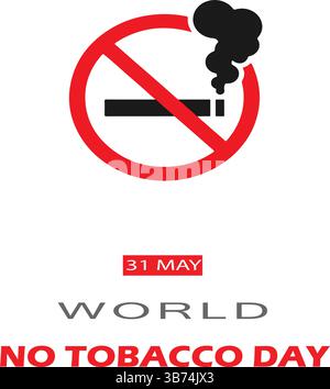 Tag Ohne Tabak. „Stop Smoking Awareness Poster“ für den 31. Mai. Kreatives Anti-Tabak Banner Design auf weißem Hintergrund. Stock Vektor