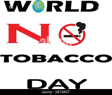 World No Tobacco Day, 31. Mai. Kampagnenposter „Stop Smoking“, „Banner Design“. Kreatives Anti-Tabak-Konzept für Bewusstsein und Gesundheit. Stock Vektor