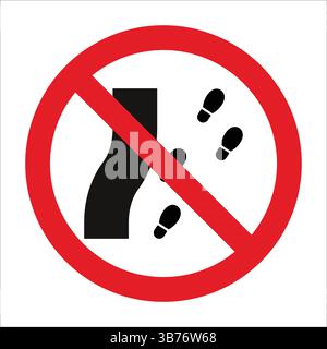 Verbotsschild mit Fußabdrücken und einem roten durchgestrichenen Kreis, das anzeigt, dass kein Gehen oder Überqueren erfolgt. Stock Vektor