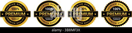 Set aus vier goldenen runden Abzeichen mit Text 100 % Premium und Zufriedenheitsgarantie, für zertifizierte Produktetiketten und hochwertige Markenbezeichnungen Stock Vektor