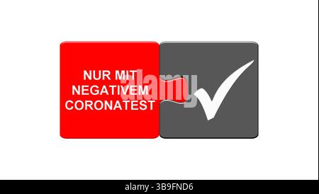 Obligatorische Tests - Besuch nur mit negativem Coronavirus-Test Stockfoto