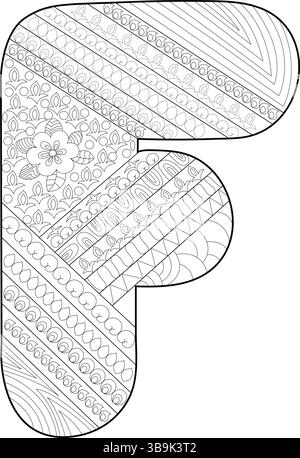 Komplexe Schwarz-weiß-Illustration des Großbuchstaben F, gefüllt mit detaillierten, von zentangle inspirierten Mustern. Perfekt zum Ausmalen von Büchern, pädagogisch Stock Vektor