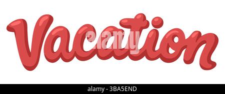 Handgezeichneter Wortwahl-Urlaub-Schriftzug in abgerundeter Schrift. Vektortypografisches Design. Zeichentrickdarstellung Stock Vektor