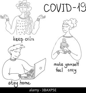 Selbstisolierung während einer Epidemie. Die Leute kümmern sich um sich selbst. Bleiben Sie zu Hause. Bleiben Sie ruhig. Verwenden Sie Gesichtsmaske Coronovirus. Positive Empfehlungen während Stock Vektor