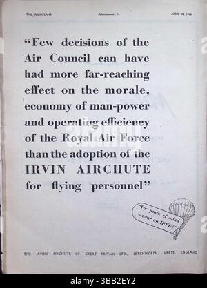 Original-Anzeige für die Irvin Airchute aus dem Jahr 1943, veröffentlicht in der Ausgabe des Flugzeugmagazins vom 23. April. Der Werbespot hebt eine Erklärung des Air Council hervor, die die entscheidende Rolle der Irvin Airchute bei der Verbesserung der Moral, der Arbeitskräftewirtschaft und der operativen Effizienz der Royal Air Force betrifft. Das minimalistische Design unterstreicht die Beschriftung mit auffälliger Typografie und beinhaltet den Slogan „for Peace of Mind – Wear an IRVIN“. Stockfoto