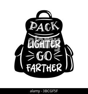 Die Vektorabbildung zeigt den Satz. Pack-Feuerzeug geht weiter. In einer dynamischen handschriftlichen Schriftart. Das Design wird durch die Silhouette eines Blac betont Stock Vektor