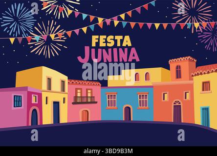Festa Junina, brasilianische juni-Party-Grußkarte, Einladung. Sao Joao lateinamerikanischer Urlaub. Bunte Fahnen, bunte Häuser und Feuerwerk. Vektor Stock Vektor
