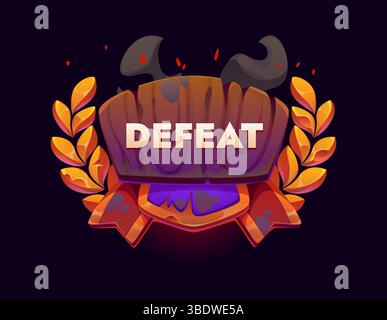Besiege das Symbol für Spielrahmen und das UI-Element für Level nicht abgeschlossen und Spieler scheitern, Vektorabzeichen. Besiege das Symbol für das Comic-Arcade-Spiel mit verblasstem Lorbeerkranz, gebrochener Krone und gebrochenem Holzschild Stock Vektor
