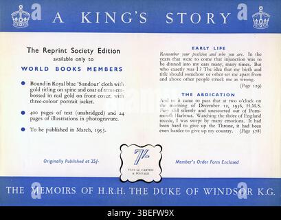 Scan eines Werbeblatts für Eine Geschichte des Königs, die Memoiren von H. R. H. dem Herzog von Windsor K.G, veröffentlicht von der Reprint Society. Das Buch wurde im März 1953 zum Preis von sieben Schilling p.6d für Porto neu gedruckt. Das Buch erzählt die Geschichte von Edward Windsor, dem zukünftigen König Edward VIII., seiner frühen Jugend in Sandringham, seinen Jahren an der Naval School auf der Isle of Wight, am Magdalen College in Oxford, in der Armee im Ersten Weltkrieg und seinen Reisen durch Kanada, Indien, Australien und Neuseeland. Am 10. Dezember 1936 dankt er ab, um Wallis Simpson zu heiraten. Geschrieben im Jahr 1951 Stockfoto