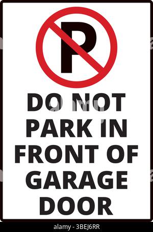 Parken Sie nicht vor dem Garagentorschild auf weißem Hintergrund Stock Vektor