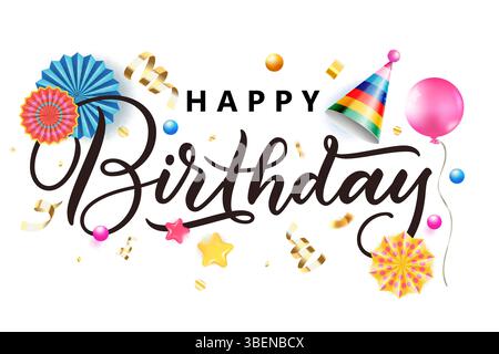 Alles Gute zum Geburtstag Kalligraphie-Schriftzug mit bunten 3D Party Kegel Hüten, Papiersternen, Luftballons isoliert auf weißem Hintergrund. Banner, Poster, Gruetin Stock Vektor