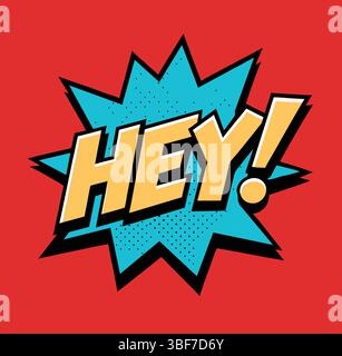 Schriftzug hey, Comic-Text-Soundeffekte. Sprechsatz des Blasensymbols. Vektorabbildung Stock Vektor