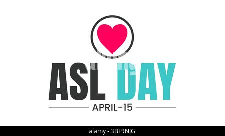Sensibilisierung für den ASL-Tag Stock Vektor