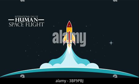 Internationaler Tag des menschlichen Weltraumfluges, der die Erforschung jenseits der Erde feiert Stock Vektor