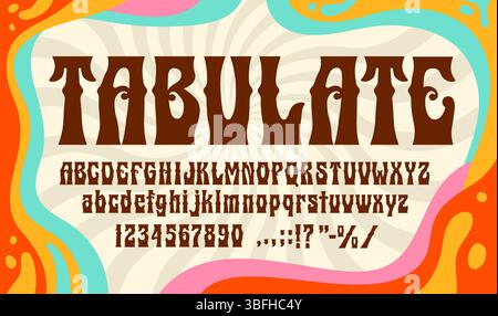 Psychedelic-Retro-Schriftart, 60er Jahre grooviger Funky-Typ, 70er Jahre Hippie-Schriftart, Vintage-Alphabet. Vektortypografie Hippie-Schriftart von englischem abc funky fetten Buchstaben und Zahlen auf Retro psychedelischen Farb-Hintergrund Stock Vektor
