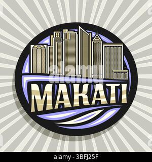 Vektor-Logo für Makati, dunkles dekoratives Etikett mit Linienillustration der berühmten makati Stadtlandschaft auf nächtlichem Himmel Hintergrund, Kunst Design Kühlschrank Stock Vektor