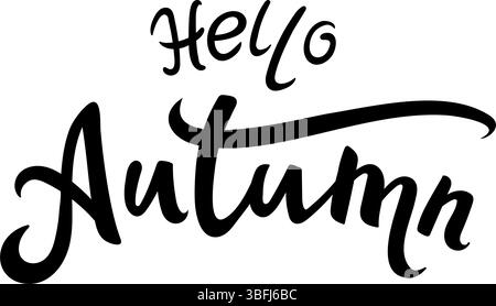 Handgeschriebener Hello Autumn Text in einer stilvollen kursiven Schrift, perfekt für saisonale Designs oder Projekte im Herbst. Stock Vektor