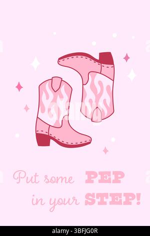 Stilvolle pinkfarbene Cowboystiefel mit PEP in Ihren Step Text, ideal für lustige Grußkarten, Poster oder digitale Designs. Stock Vektor