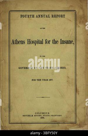 Dieser Jahresbericht 1877 des Athener Asylums für Geisteskranke gibt einen Überblick über die Patientenversorgung, die Personalausstattung und die institutionellen Operationen für dieses Jahr und spiegelt die Fortschritte bei der Behandlung psychischer Erkrankungen im späten 19. Jahrhundert wider. Stockfoto