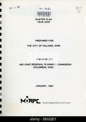 Der Hilliard Masterplan 1987 enthält die Entwicklungsrichtlinien für die Stadt Hilliard und das Northwest Franklin County bis 2000. Es umfasst eine Analyse von Umwelt- und vom Menschen verursachten Einflüssen und legt Ziele fest, die sowohl öffentliche als auch private Entwicklungsentscheidungen leiten. Das Gebiet umfasst die Grenzen von der Hayden Run Road bis zur Roberts Road und umfasst Teile der Brown Township und nahe gelegene Städte. Stockfoto